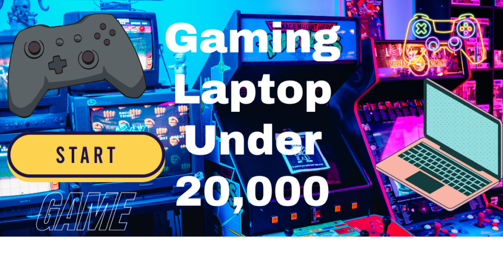 gaming laptop under 20000
